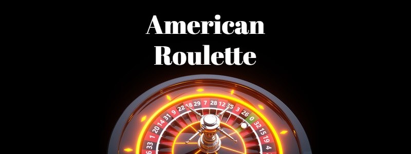 American Roulette Tips