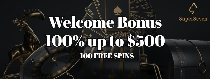 SuperSeven Casino Welcome Bonus
