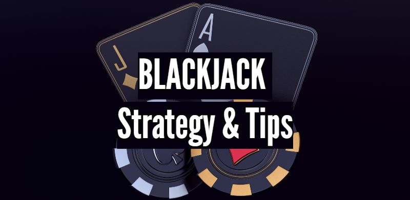 Blackjack Strategy and Pro Gaming Tips